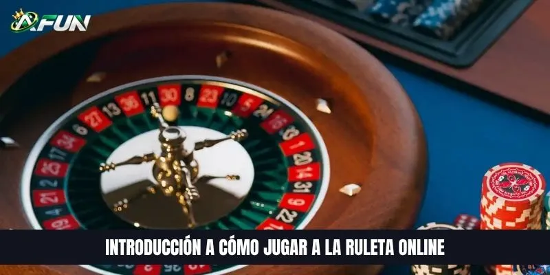 Introducción a cómo jugar a la Ruleta online