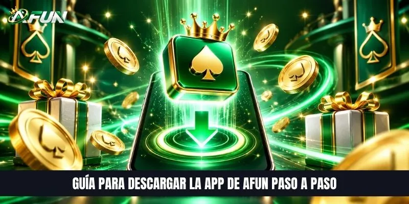 Guía para descargar la app de AFUN paso a paso